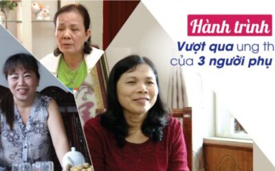 Hành trình vượt qua ung thư của 3 người phụ nữ