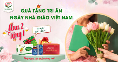 Tri ân Thầy Cô 20/11 – Tặng quà sức khỏe ý nghĩa cùng Dược Mỹ Phẩm Khang Linh